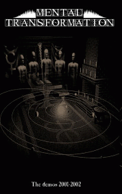 Mental Transformation : The Demos 2001-2002